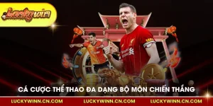 Cá cược thể thao đa dạng bộ môn chiến thắng